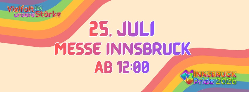 Save the Date – Pride Innsbruck 2026, 25. Juli, Messe Innsbruck